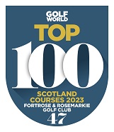 Fortrose Rosemarkie Golf Club - No. 47 (2023)